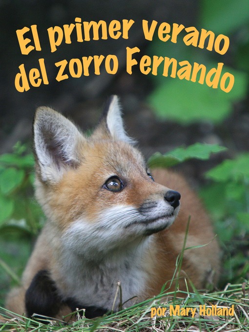 Title details for El primer verano del zorro Fernando by Mary Holland - Available